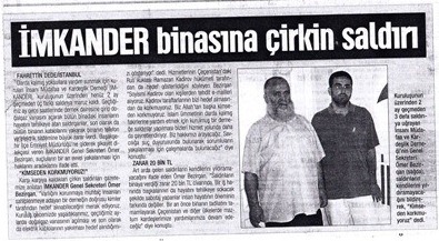 İMKANDER binasına çirkin saldırı