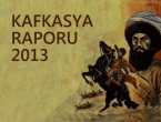 Kafkasya hakkında rapor