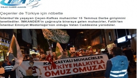 Çeçenler de Türkiye için nöbette - İhlas Haber Ajansı
