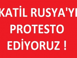 Katil Rusya amp 39yı protestoya davet